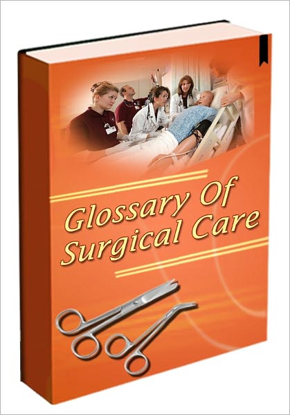Glossary of Surgical Care