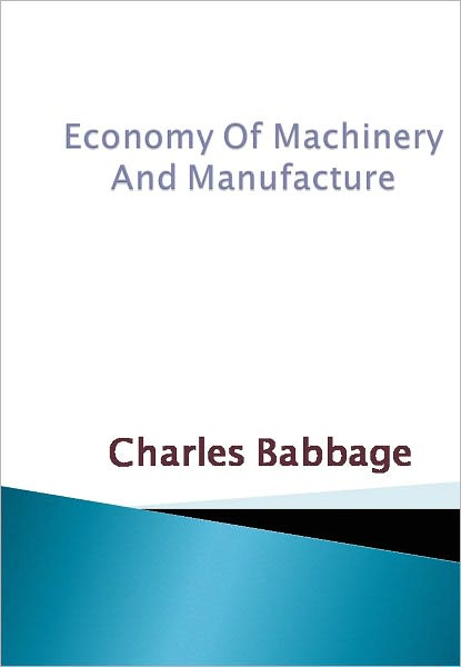 Economy Of Machinery And Manufacture - New Century Edition with DirectLink Technology