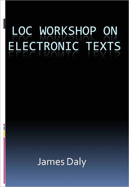 LOC WORKSHOP ON ELECTRONIC TEXTS - New Century Edition with DirectLink Technology