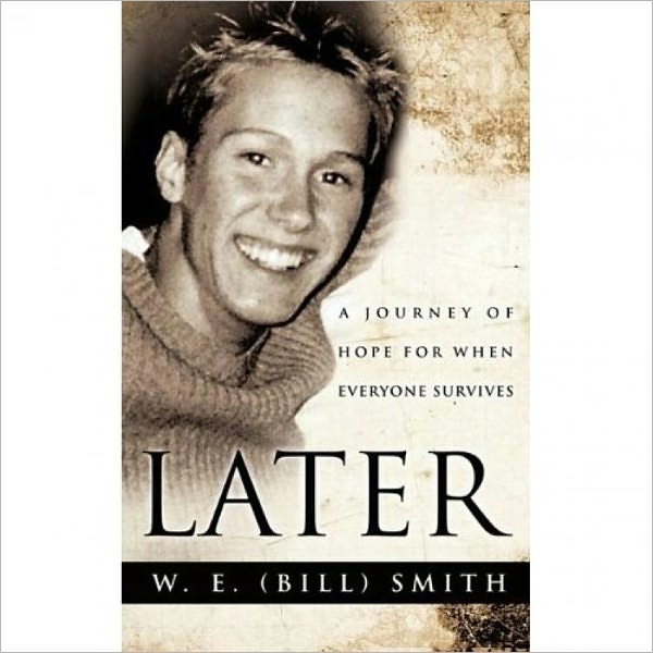 Later: A Journey of Hope for When Everyone Survives