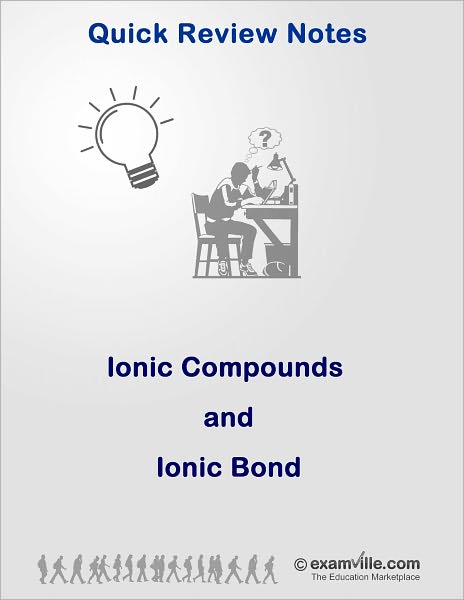 Ionic Compounds and Ionic Bond