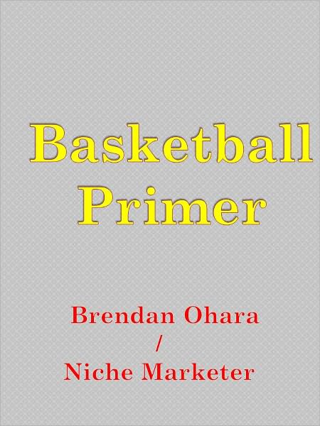 Basketball Primer