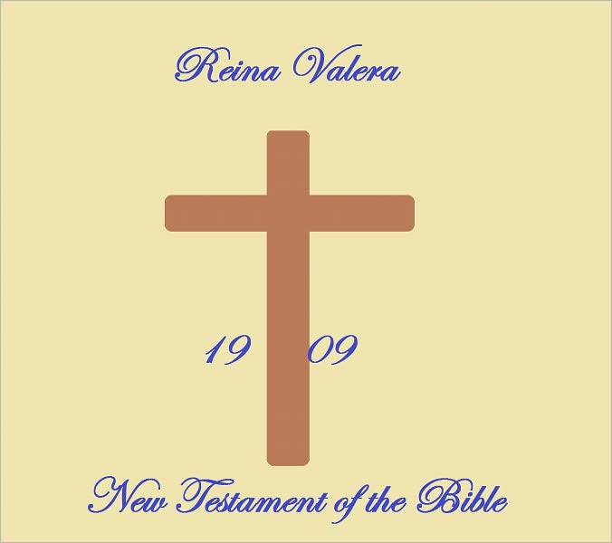 Reina Valera New Testament of the Bible 1909