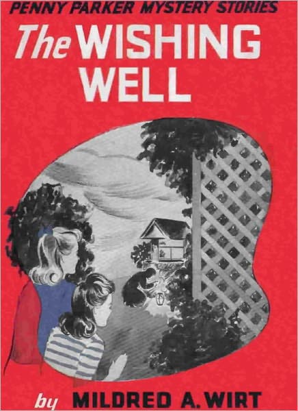 The Wishing Well: Penny Parker Mystery Stories
