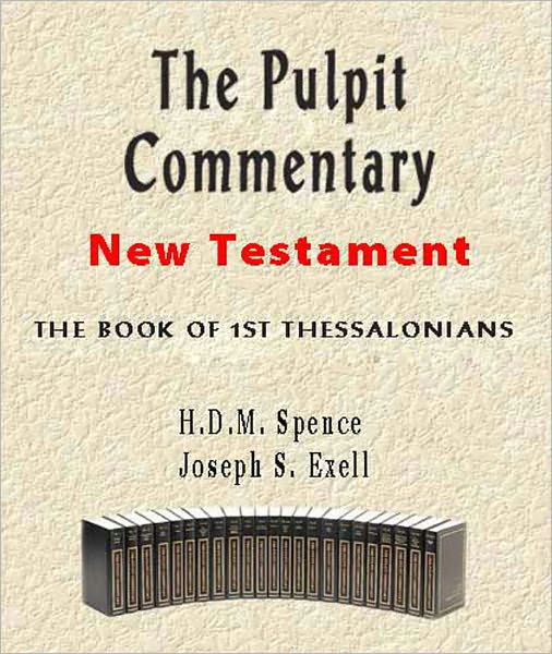 The Pulpit Commentary-Book of 1st Thessalonians