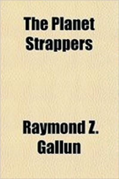 The Planet Strappers
