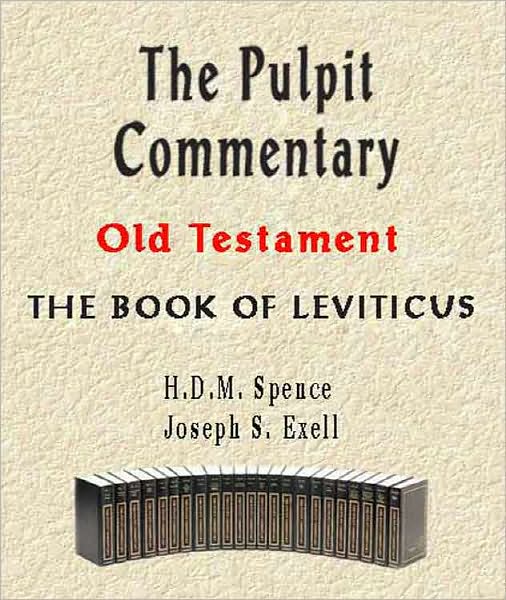 The Pulpit Commentary-Book of Leviticus