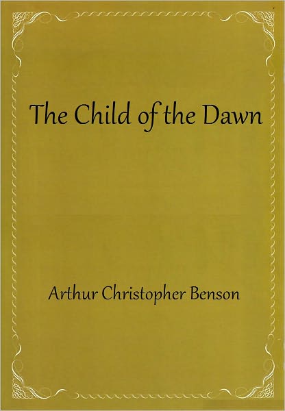 The Child of the Dawn