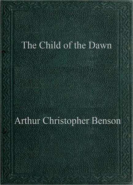 The Child of the Dawn