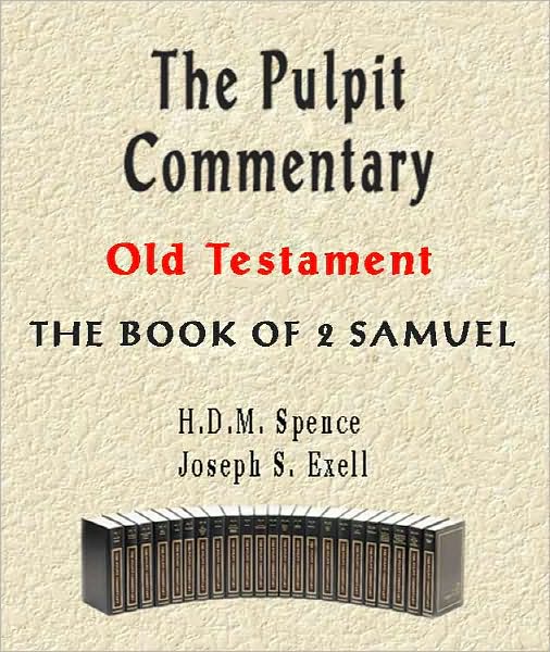 The Pulpit Commentary-Book of 2nd Samuel
