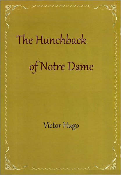 The Hunchback of Notre Dame