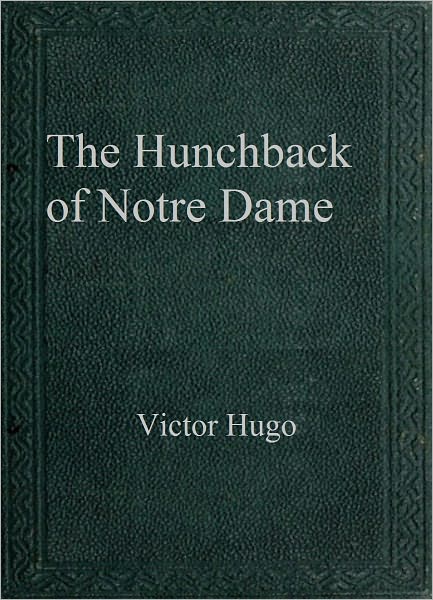 The Hunchback of Notre Dame