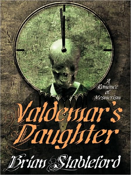Valdemar's Daughter: A Romance of Mesmerism