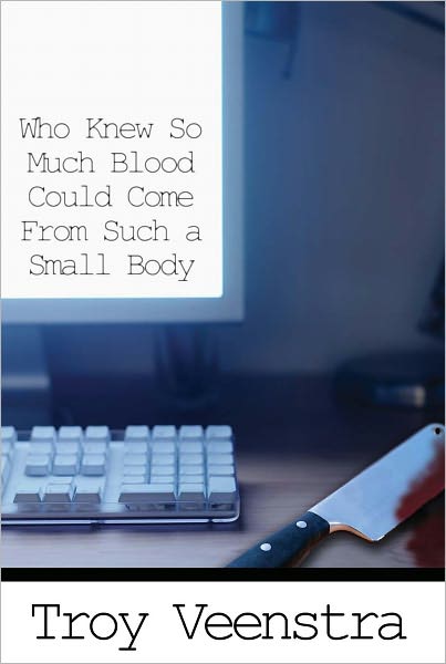 Who Knew So Much Blood Could Come From Such A Small Body