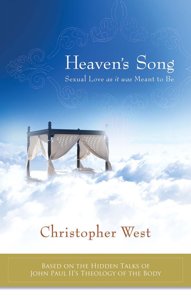 Heaven's Song: Sexual Love As It Was Meant to Be