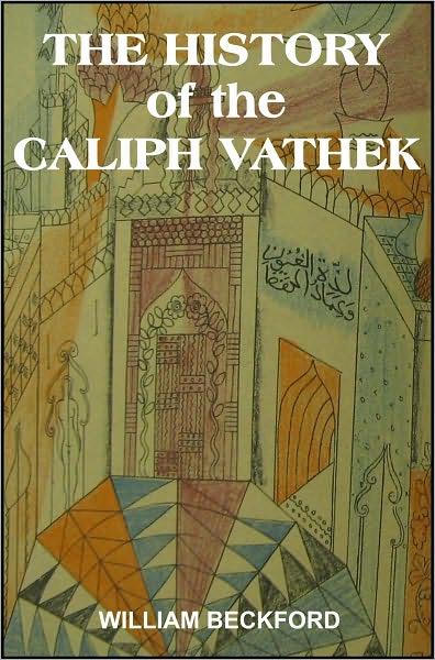 The History of the Caliph Vathek