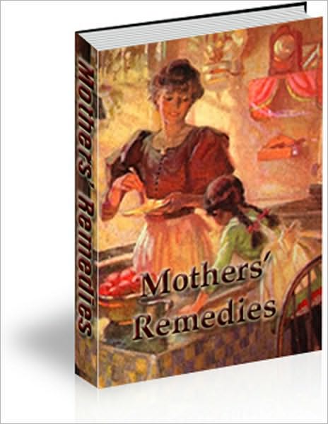 Mother's Remedies