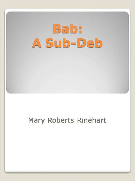 Bab: A Sub-Deb
