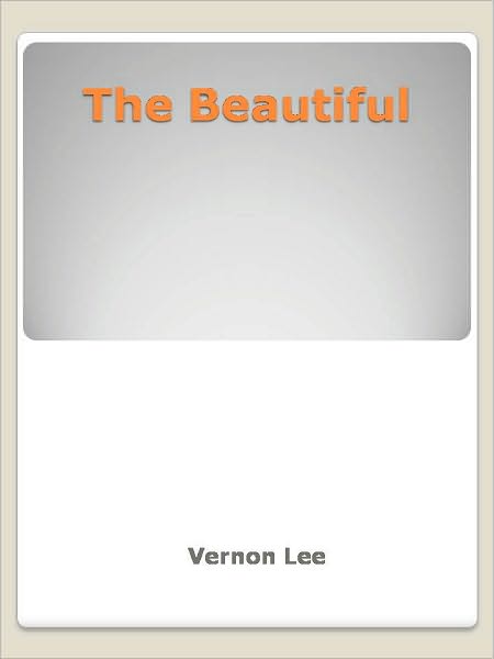 The Beautiful