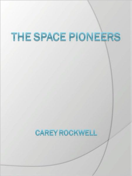The Space Pioneers