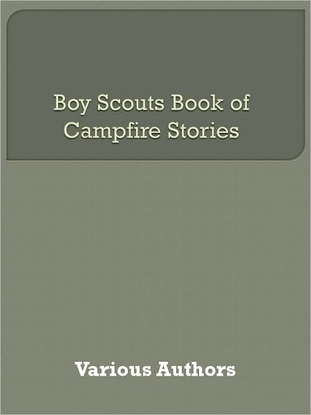 Boy Scouts Book of Campfire Stories