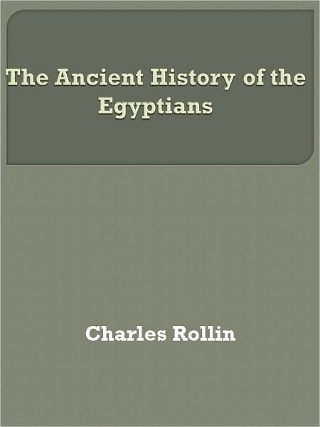 The Ancient History of the Egyptians
