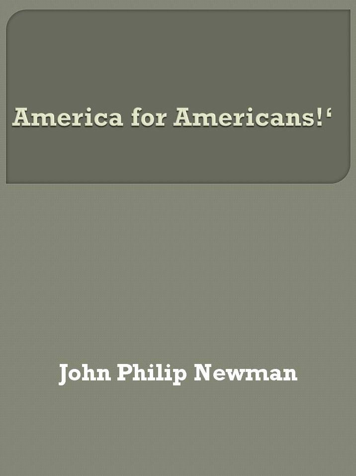 America for Americans!'