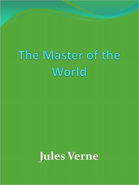 The Master of the World