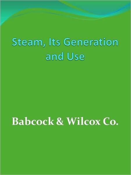 Steam, Its Generation and Use