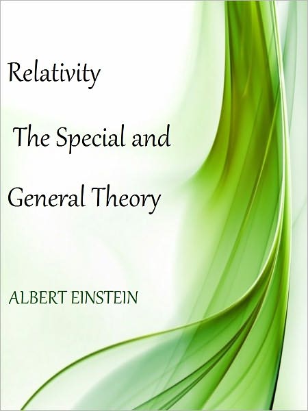 Relativity The Special and General Theory