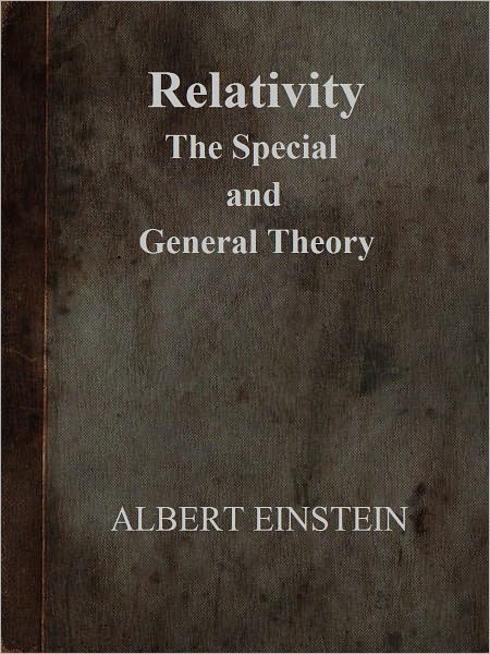 Relativity - The Special and General Theory