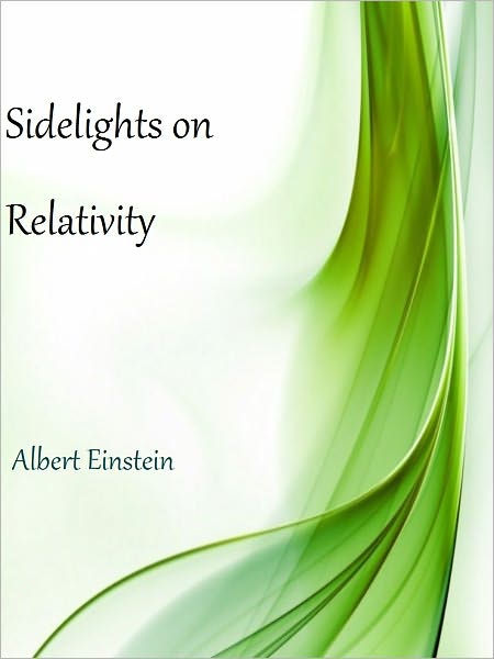 Sidelights on Relativity
