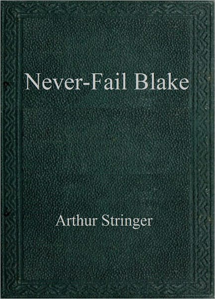Never-Fail Blake