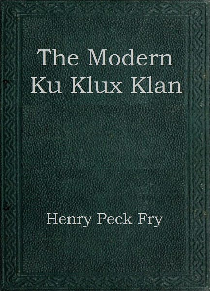 The Modern Ku Klux Klan