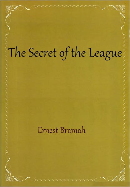 The Secret of the League