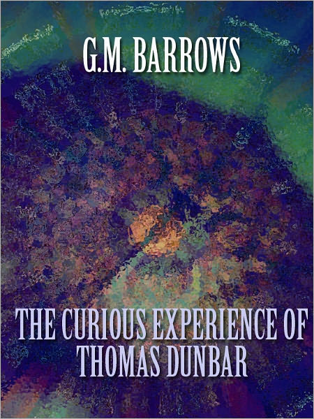 The Curious Experience of Thomas Dunbar
