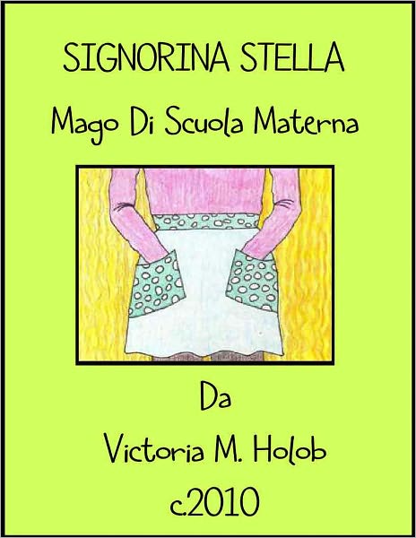 SIGNORINA STELLA, Mago Di Scuola Materna