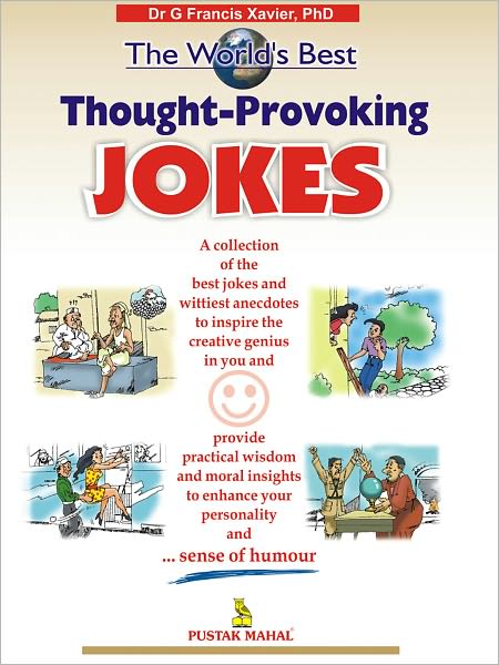 The World’s Best Thought-Provoking Jokes