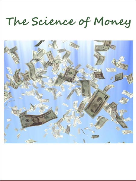 The Science of Money