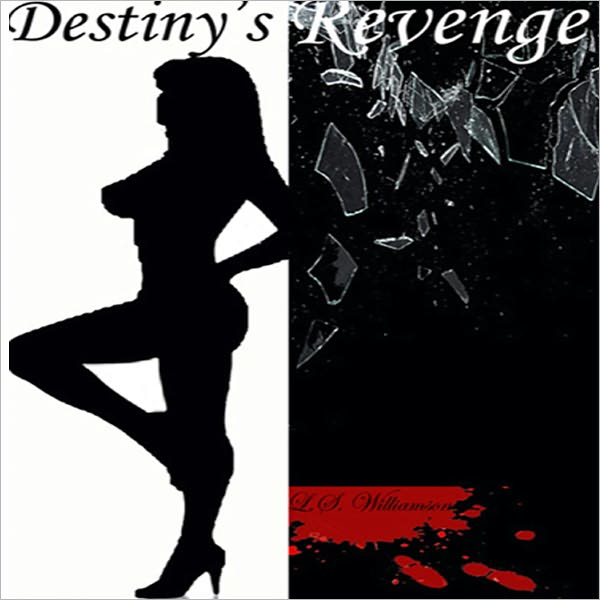 Destiny's Revenge