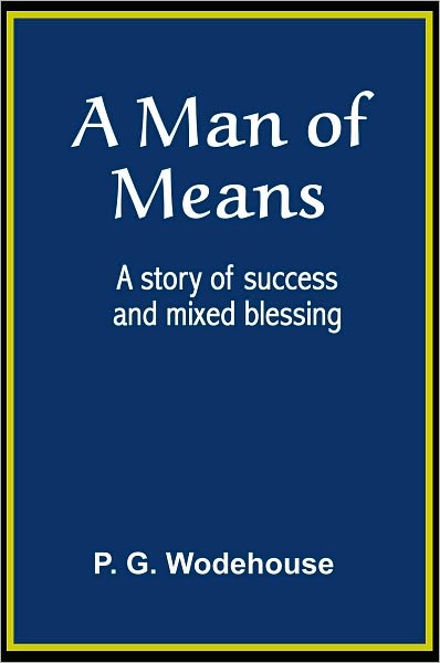 A Man of Means