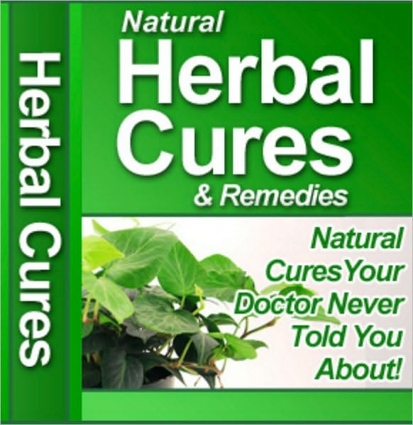 Natural Herbal Cures And Remedies