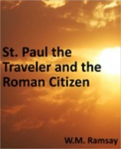 St. Paul the Traveler and the Roman Citizen