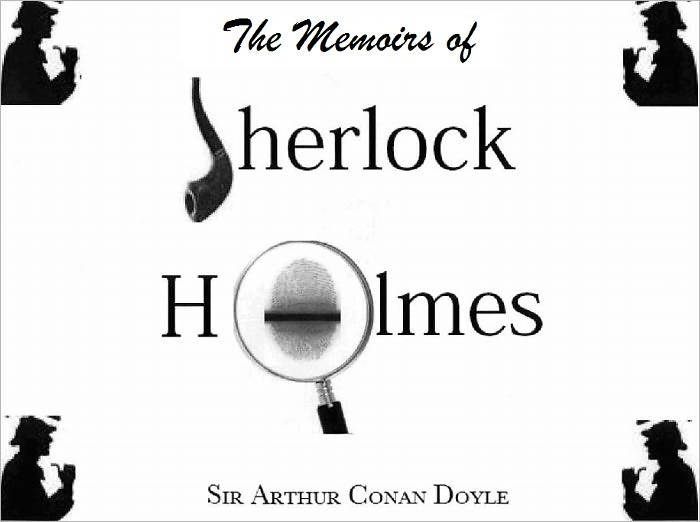 The Memoirs of Sherlock Holmes