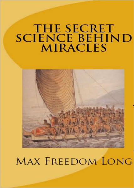 THE SECRET SCIENCE BEHIND MIRACLES