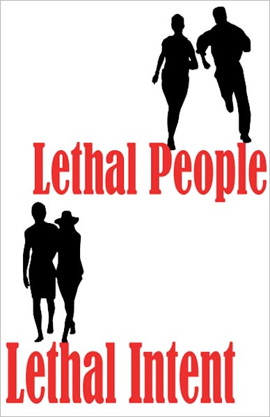Lethal People: Lethal Intent