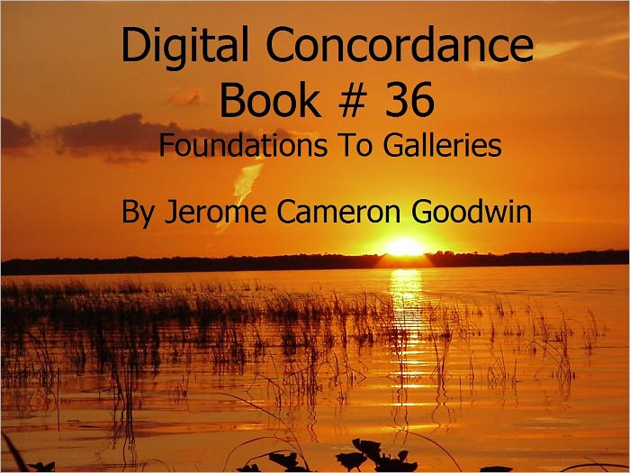 Foundations To Galleries - Digital Concordance Book 36