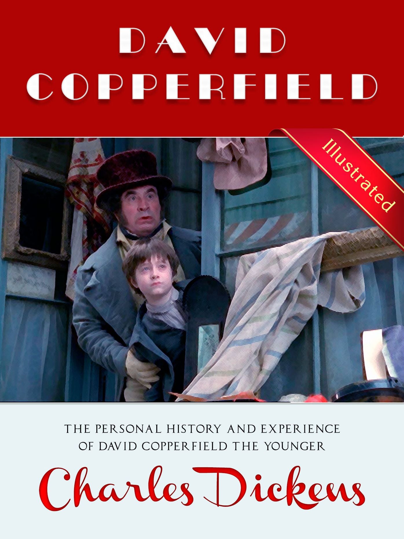 DAVID COPPERFIELD: CHARLES DICKENS (ILLUSTRATED) / FLT CLASSICS