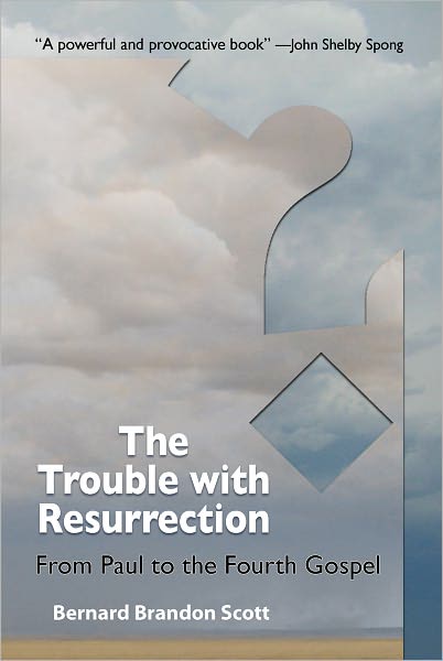 The Trouble with Resurrection