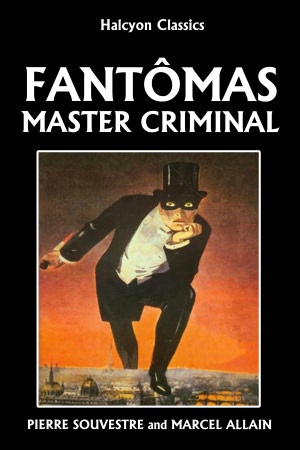Fant&ocirc;mas, Master Criminal Collection